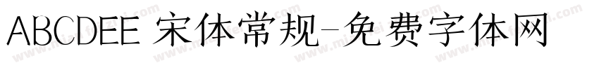 ABCDEE 宋体常规字体转换